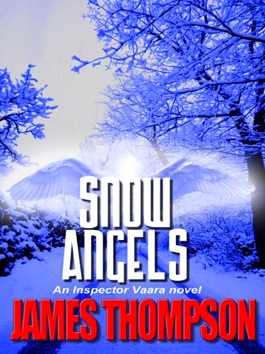 Snow Angels (An Inspector Vaara Novel) Poetry