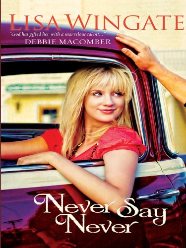 Never Say Never (Thorndike Press Large Print Clean Reads) Religion & Esotericism
