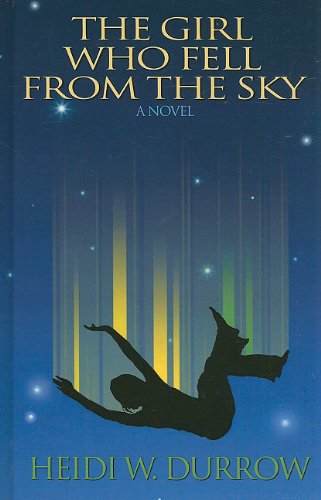 The Girl Who Fell from the Sky (Thorndike Press Large Print African-American Series) International