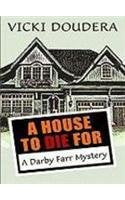 A House to Die For (Darby Farr Mysteries) Poetry
