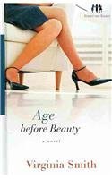 Age Before Beauty (Thorndike Press Large Print Christian Fiction: Sister-to-Sister, 2, Band 2) Contemporary literature