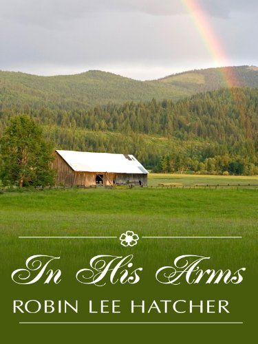 In His Arms (Thorndike Press Large Print Christian Romance Series Comming To America, 3, Band 3) Religion & Esotericism