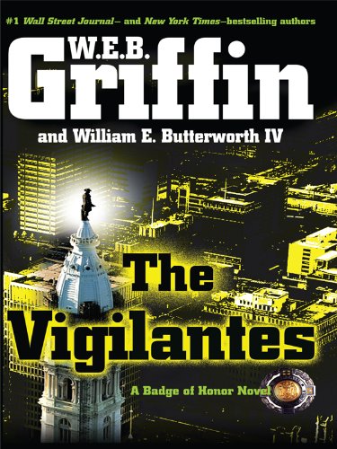 The Vigilantes (Thorndike Press Large Print Core Series) Action & Adventure