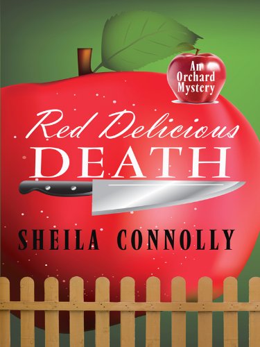 Red Delicious Death (Orchard Mysteries) Detective & CSI