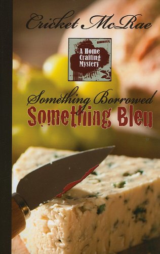 Something Borrowed, Something Bleu (Wheeler Publishing Large Print Cozy Mystery) Detective & CSI