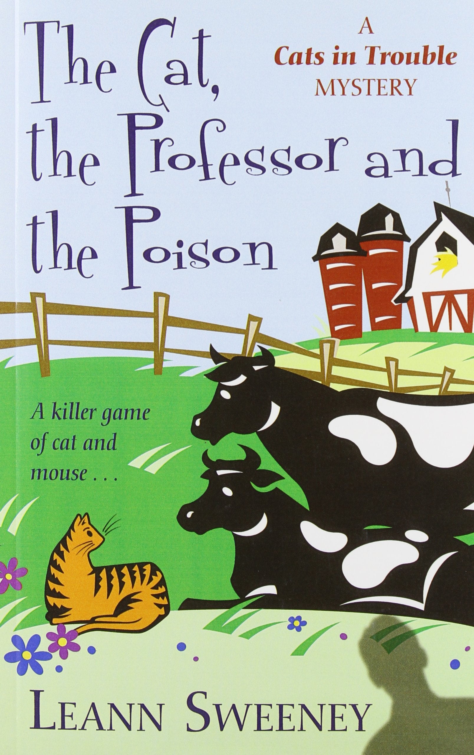 The Cat, The Professor, and The Poison: A Cats in Trouble Mystery (Kennebec Large Print Superior Collection) Detective & CSI