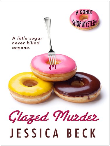 Glazed Murder (Donut Shop Mystery) Detective & CSI