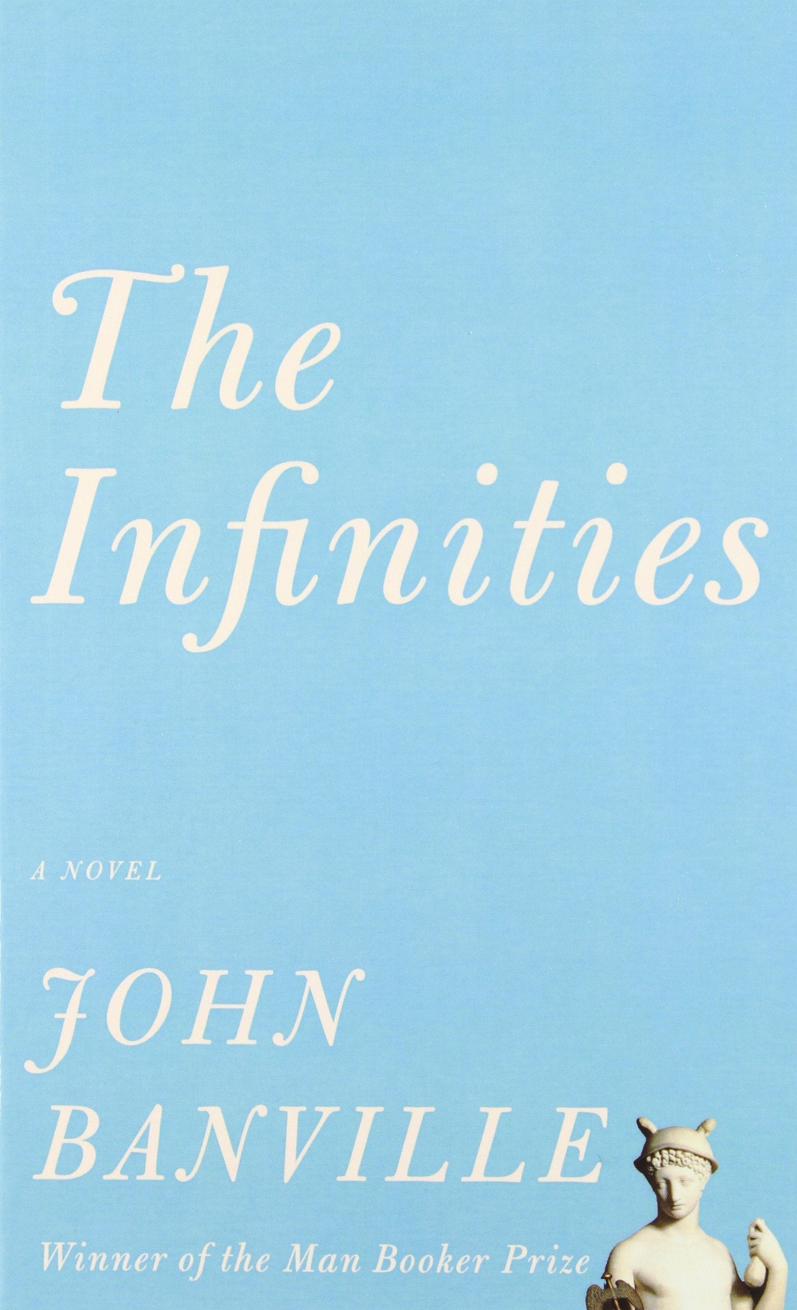 The Infinities (Thorndike Press Large Print Reviewers Choice) Contemporary literature