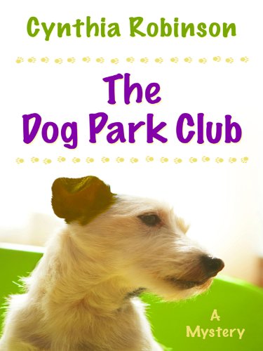 The Dog Park Club (Thorndike Press Large Print Mystery Series, Band 1) Detective & CSI