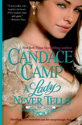 A Lady Never Tells (Thorndike Press Large Print Core Series, Band 1) Historical Fiction