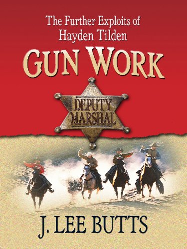 Gun Work: The Further Exploits of Hayden Tilden (Wheeler Large Print Western) Contemporary literature