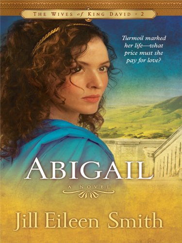 Abigail (The Wives of King David, 2, Band 2) Religion & Esotericism
