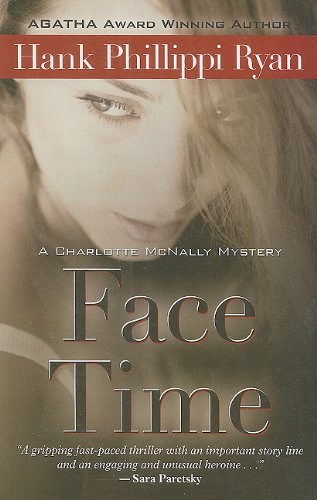Face Time (Charlotte McNally Mysteries, Band 3) Detective & CSI