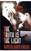 The Truth is the Light (Thorndike Press Large Print African American Series) International