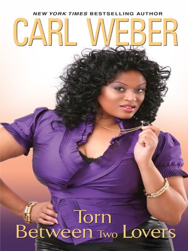 Torn Between Two Lovers (Thorndike Press Large Print African-American) Contemporary Romance
