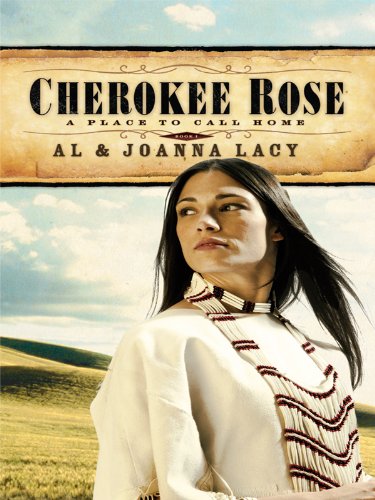 Cherokee Rose (A Place to Call Home, 1, Band 1) Religion & Esotericism
