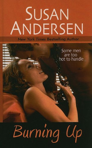Burning Up (Thorndike Press Large Print Romance Series) Poetry