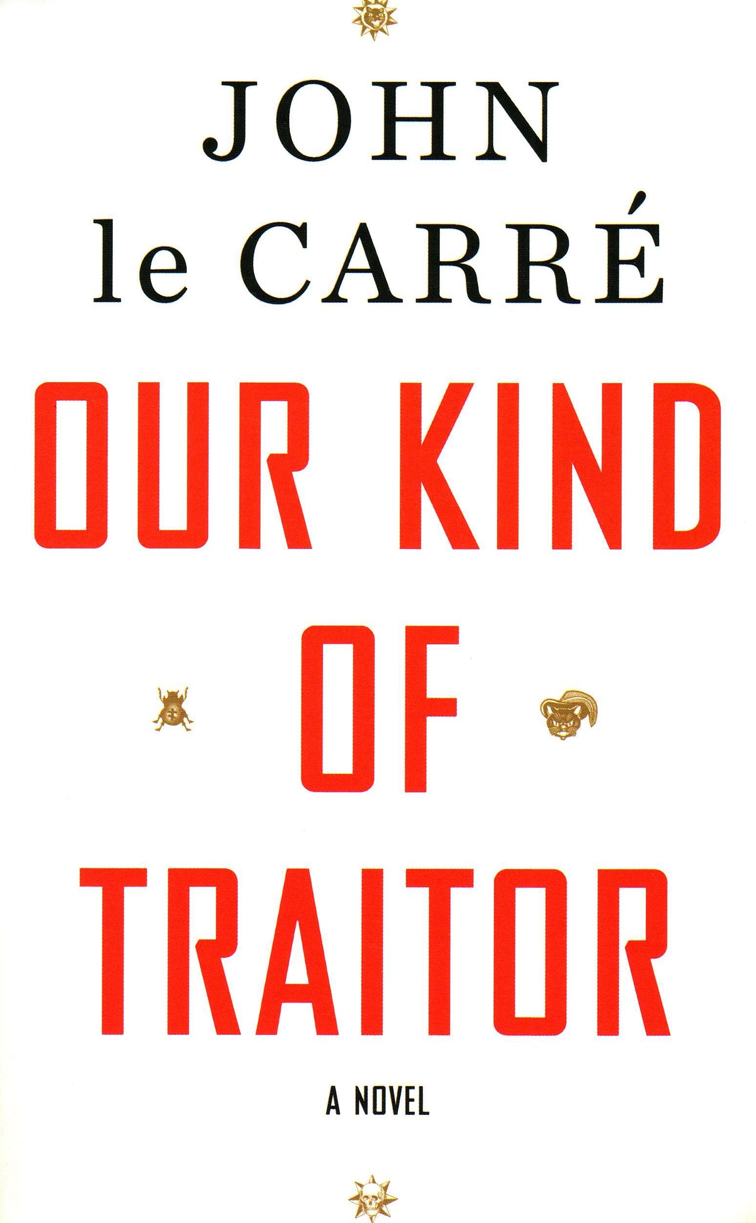 Our Kind of Traitor (Thorndike Press Large Print Basic Series) Suspense & Thrillers