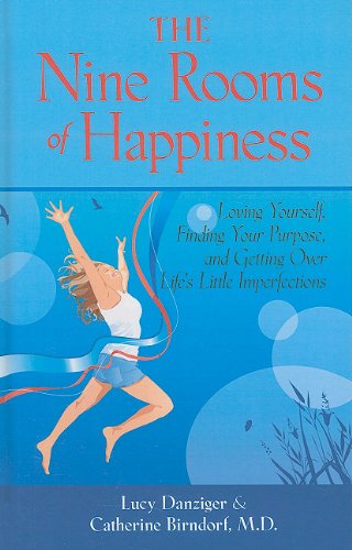 The Nine Rooms of Happiness: Loving Yourself, Finding Your Purpose, and Getting over Life's Little Imperfections Lifestyle