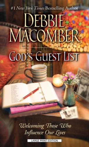 God's Guest List: Welcoming Those Who Influence Our Lives (Thorndike Press Large Print Inspirational) Religion & Esotericism