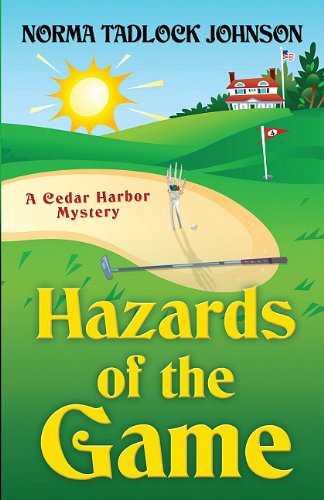 Hazards of the Game: A Cedar Harbor Mystery Contemporary literature