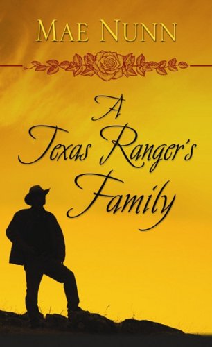 A Texas Ranger's Family (Thorndike Press Large Print Christian Fiction) Religion & Esotericism