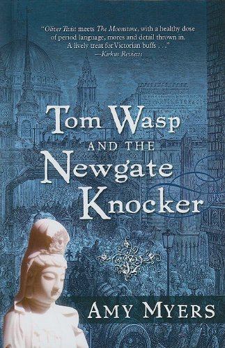 Tom Wasp and the Newgate Knocker (Tom Wasp, 2, Band 2) Historical Fiction