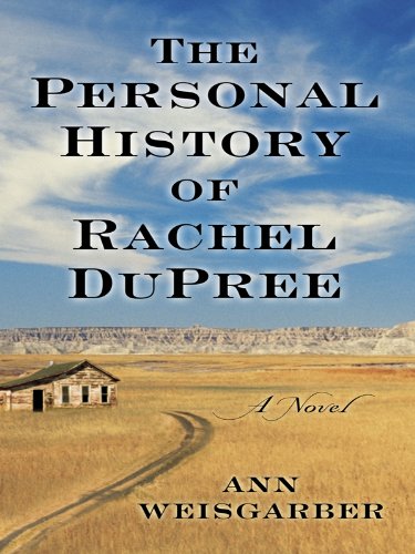 The Personal History of Rachel DuPree Historical Fiction