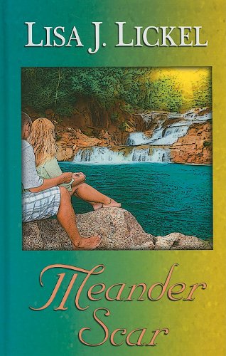 Meander Scar (Thorndike Press Large Print Clean Reads) Contemporary literature