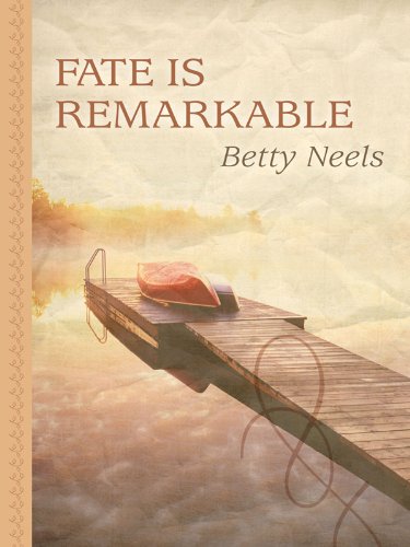Fate Is Remarkable (Thorndike Large Print Gentle Romance Series) Contemporary Romance