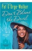 Don't Blame the Devil (Thorndike Press Large Print African-American Series) International