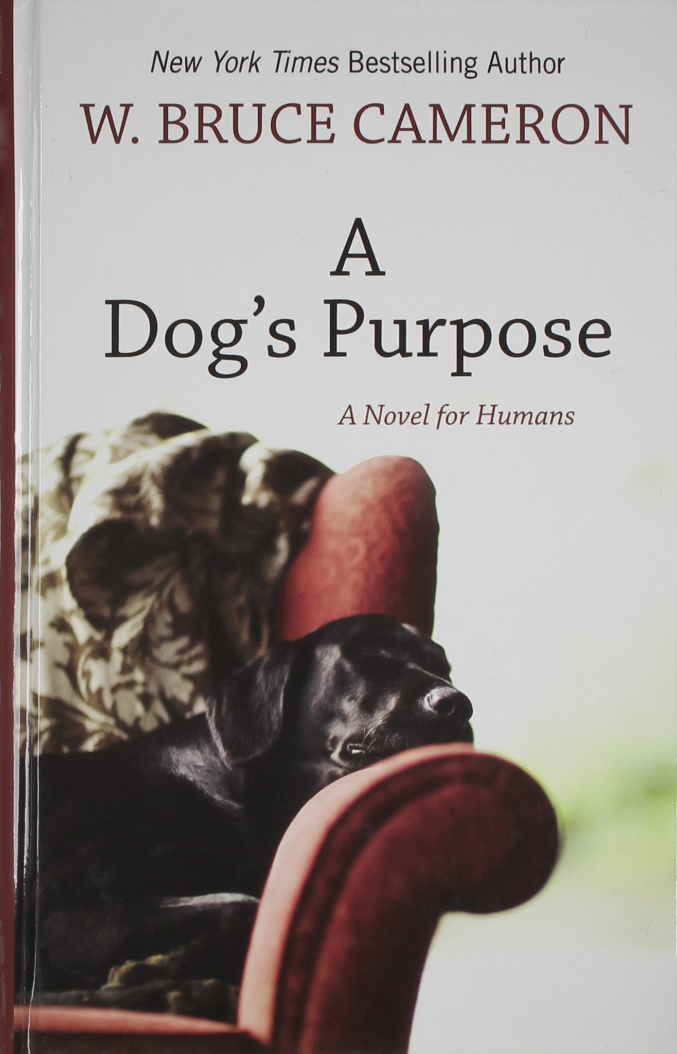 A Dog's Purpose (Wheeler Large Print Book Series) Humour & Satire