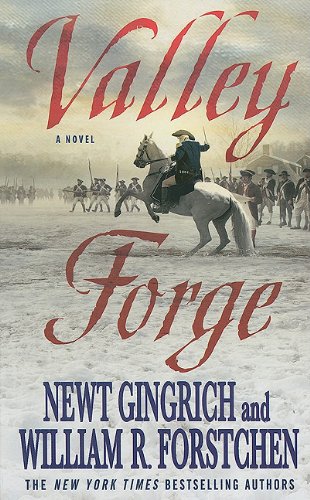 Valley Forge: George Washington and the Crucible of Victory (Thorndike Press Large Print Core) Historical Fiction