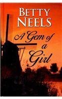 A Gem of a Girl (Thorndike Press Large Print Clean Reads) Contemporary literature
