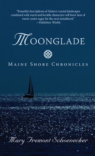 Moonglade (Maine Shore Chronicles: Thorndike Press Large Print Clean Reads, 2, Band 2) Fantasy & Sci-Fi