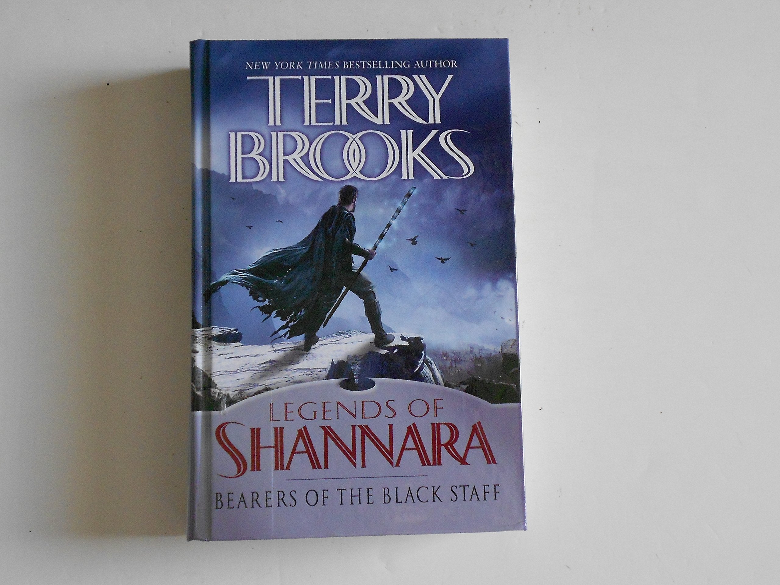 Bearers of the Black Staff (Legends of Shannara) Books