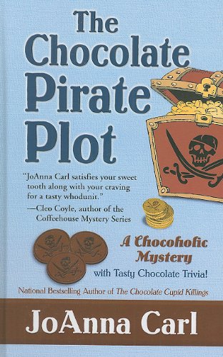 The Chocolate Pirate Plot (Thorndike Press Large Print Mystery Series) Cosy Mystery & Humour