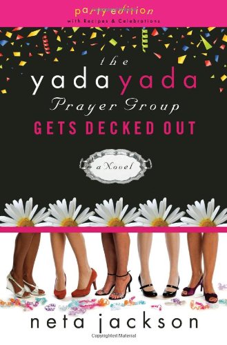 The Yada Yada Prayer Group Gets Decked Out: Party Edition With Recipes & Celebrations (Thorndike Press Large Print Christian Fiction, Band 7) Religion & Esotericism