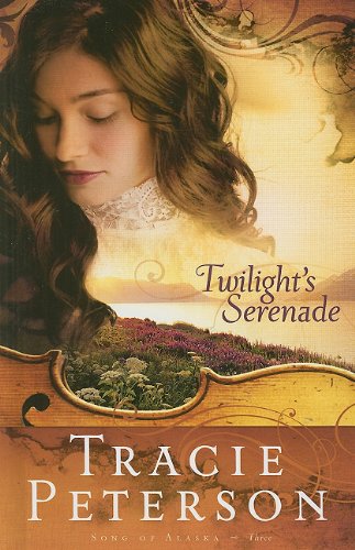 Twilight's Serenade (Thorndike Press Large Print Christian Fiction: Song of Alaska, 3, Band 3) Religion & Esotericism