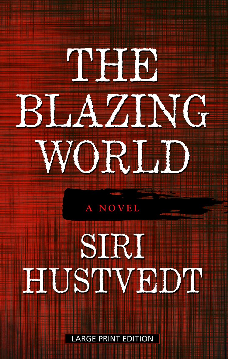 The Blazing World (Thorndike Press Large Print Reviewers' Choice) Humour & Satire