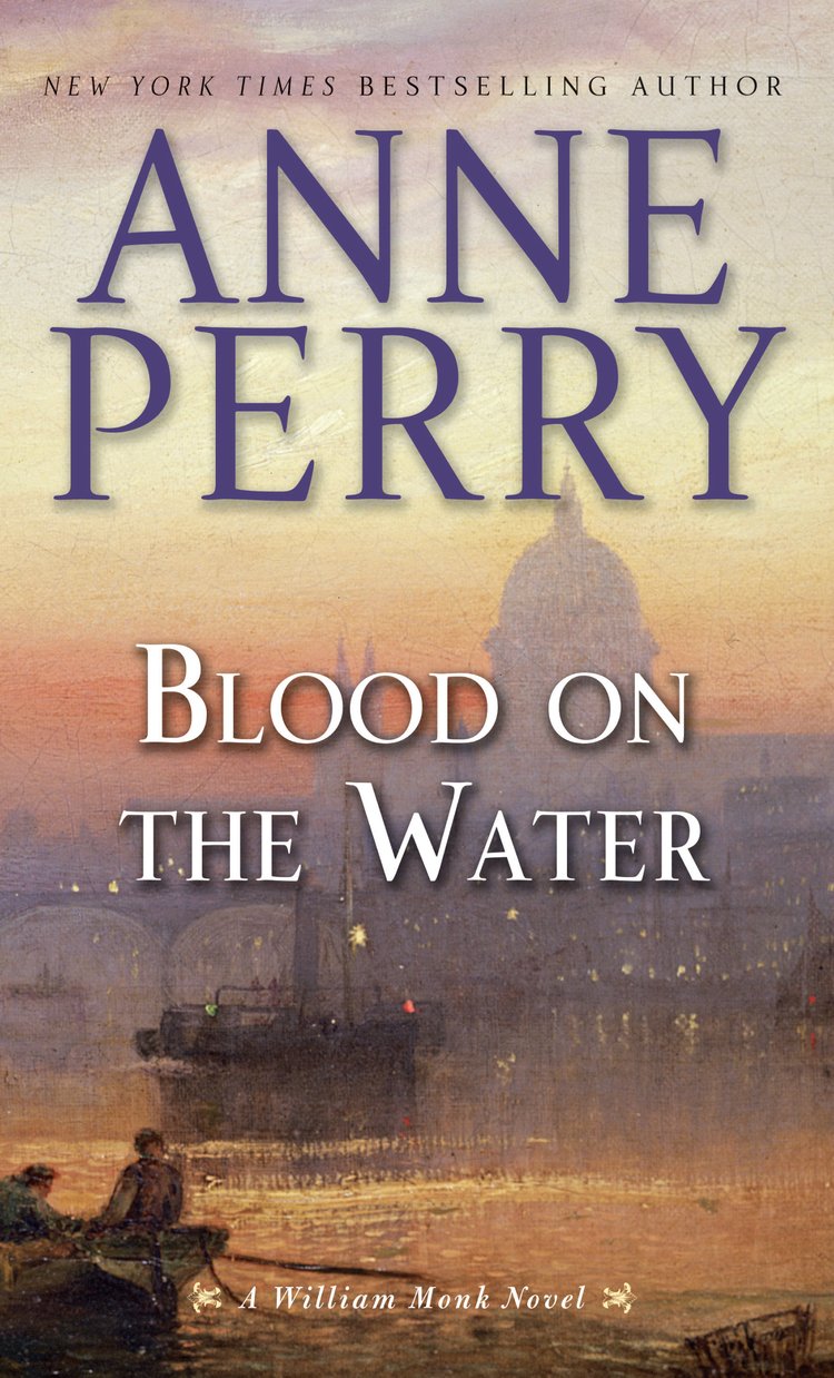 Blood on the Water (William Monk: Thorndike Press Large Print Basic) Historical Fiction