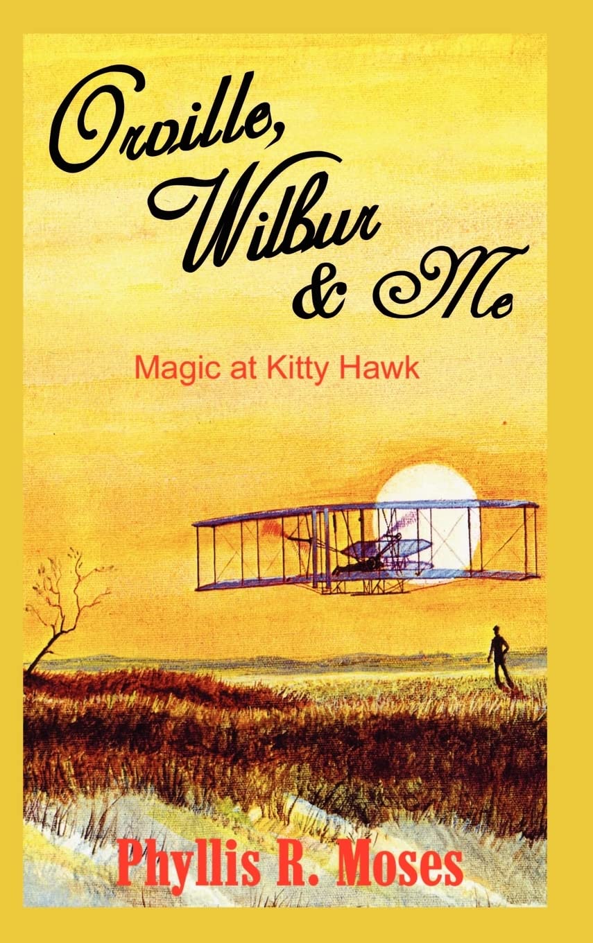 Orville, Wilbur & Me Historical Fiction