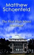 The Vital High School Handbook Learning & Reference