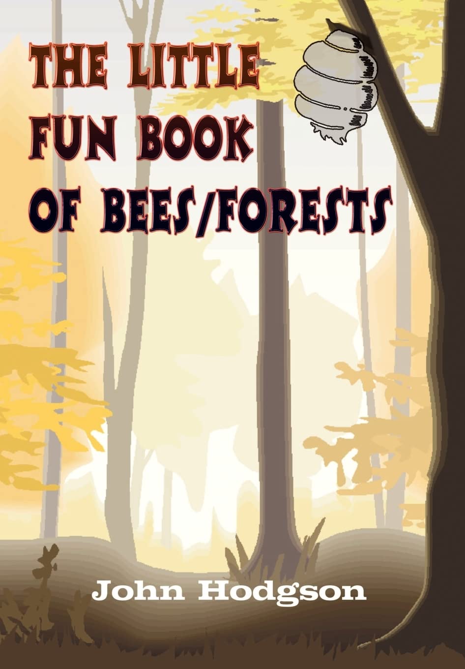 The Little Fun Book of Bees/Forests Contemporary literature