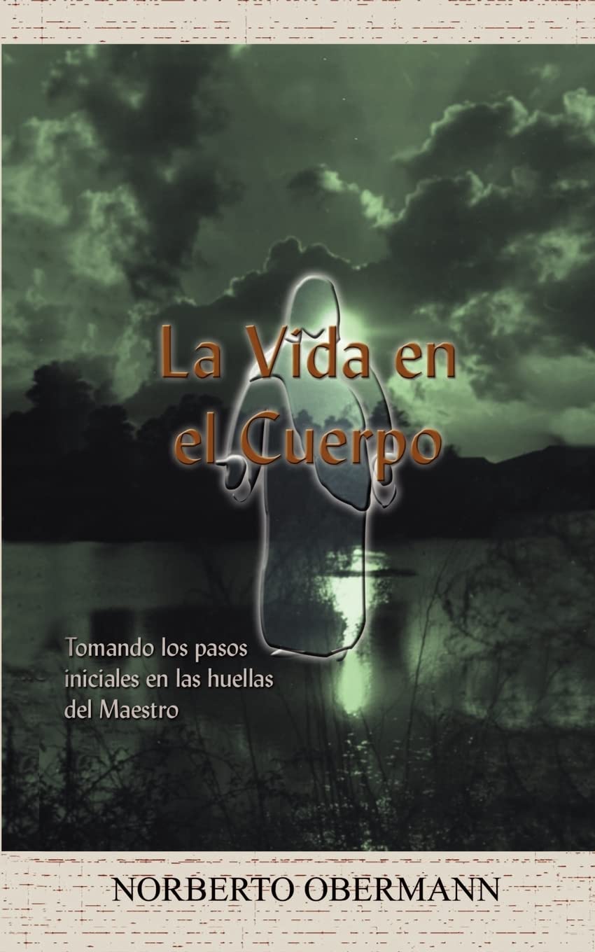 La Vida en el Cuerpo: Tomando los pasos iniciales en las huellas del Maestro Fantasy & Sci-Fi