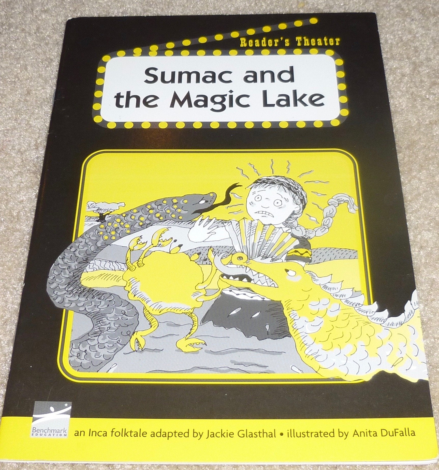 Sumac and the Magic Lake, an Inca Folktale (Reader's Theater/Social Studies Culture/Levels 9-28 F-M) Books