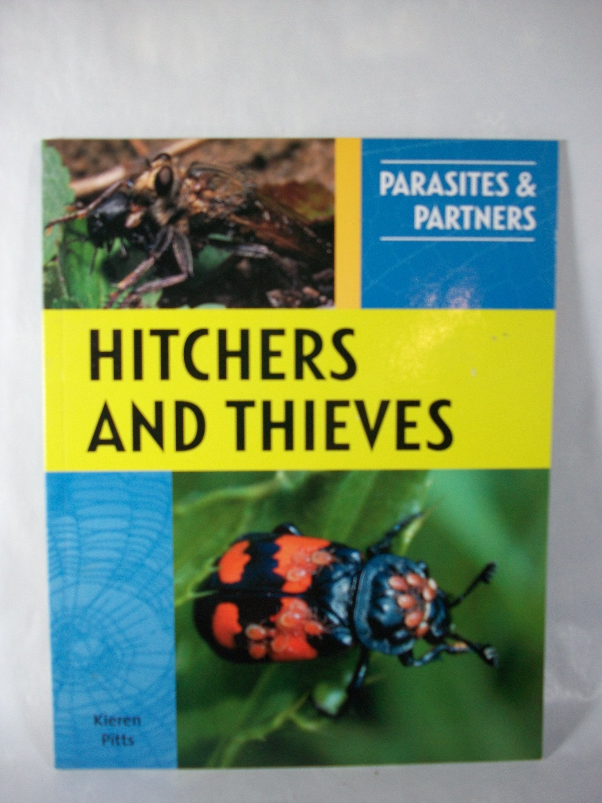 Hitchers and Thieves (Parasites and Partners) Non-fiction