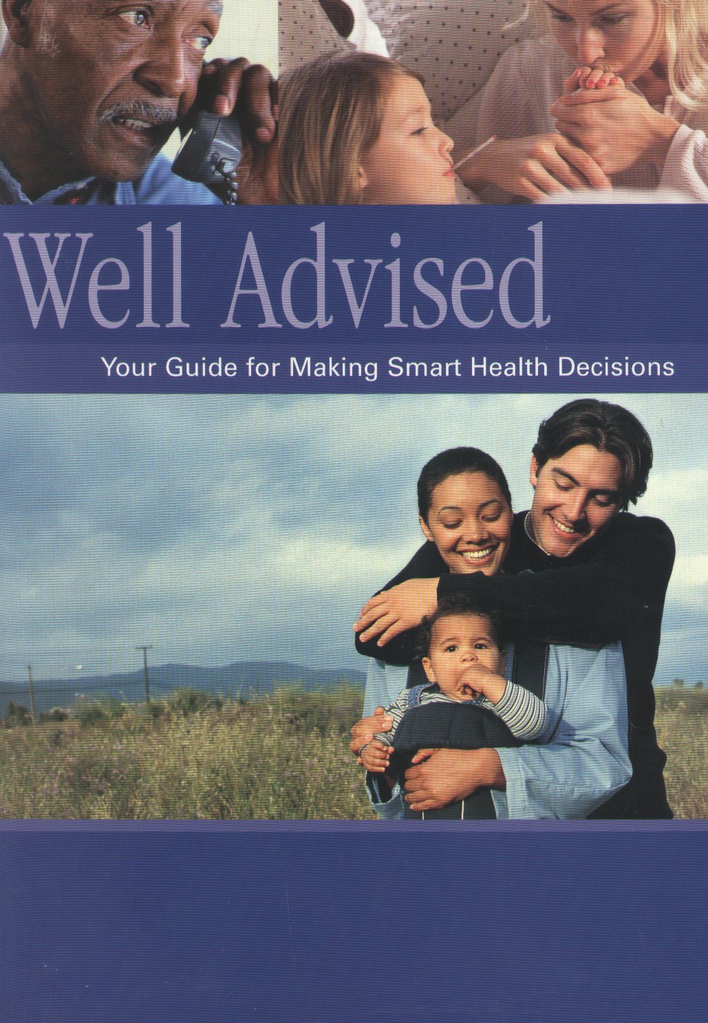 Well Advised: Your Guide for Making Smart Health Decisions book
