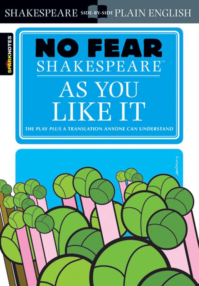 As You Like It (No Fear Shakespeare) Drama