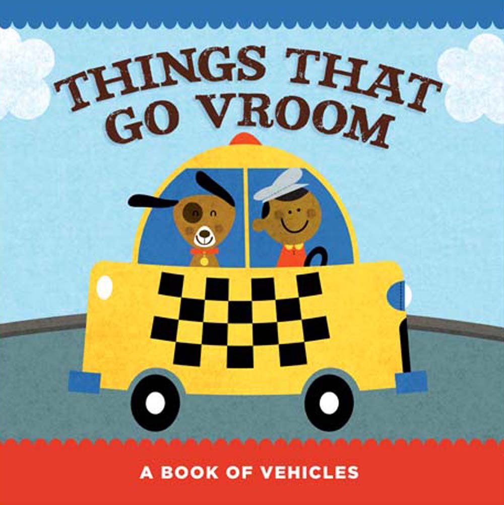 Things That Go Vroom: A Book of Vehicles Non-fiction